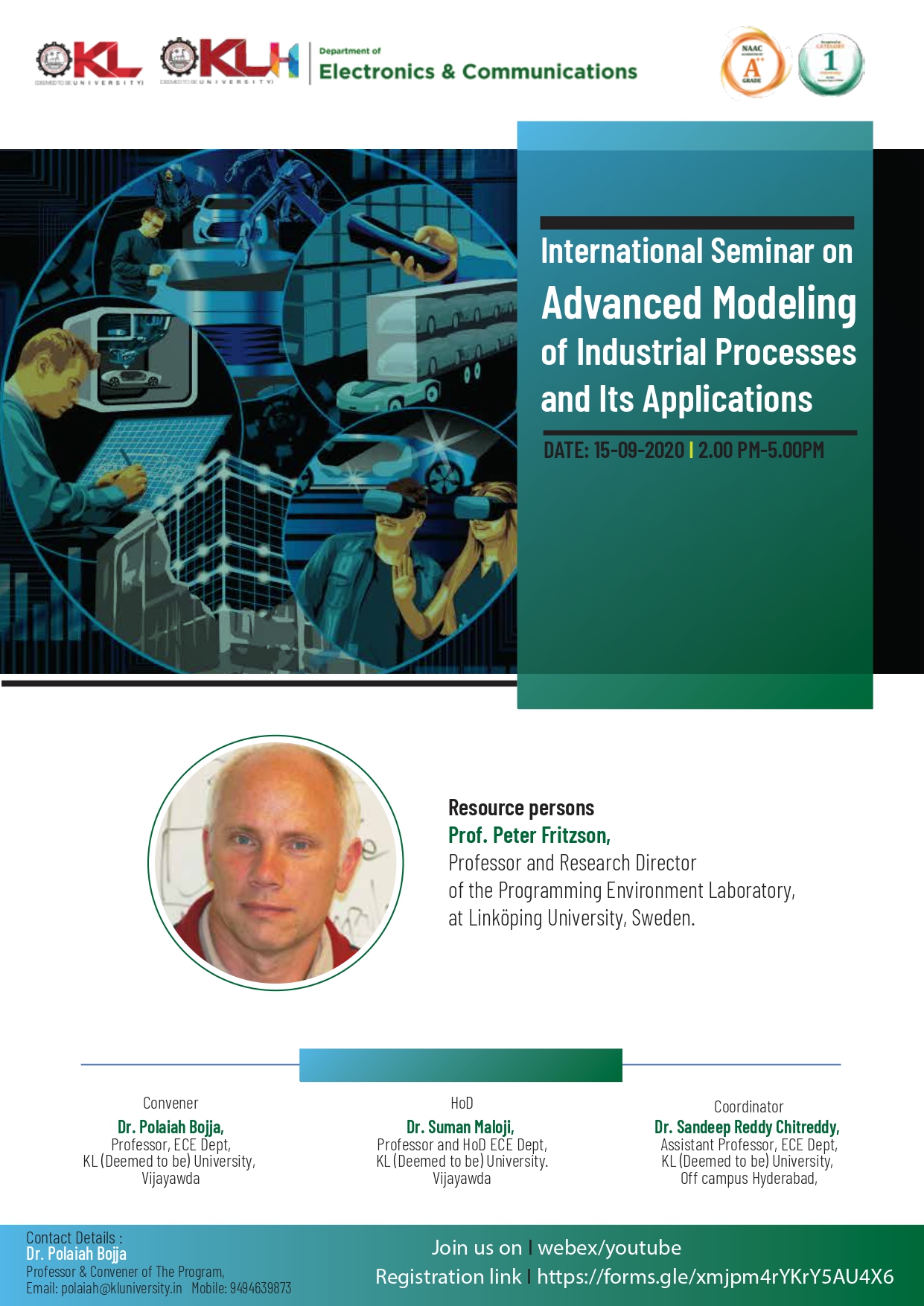 International Seminar on Advanced Modeling of Industrial Processes and its Applications on 15th September 2020 ,by Prof. Peter Fritzson, Professor and Research Director of the Programming Environment Laboratory, at Linköping University, Sweden.